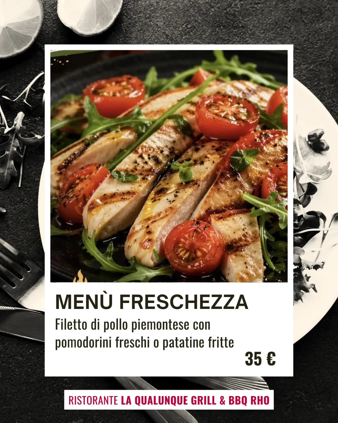 filetto di pollo piemontese con pomodorini freschi o patatine fritte